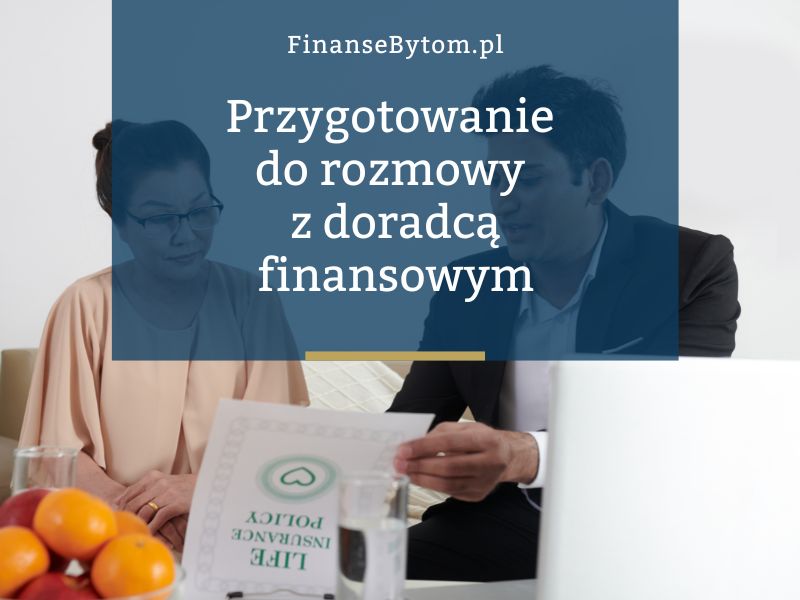 Jak dobrze przygotować się finansowo do rozmowy z ekspertem kredytowym?