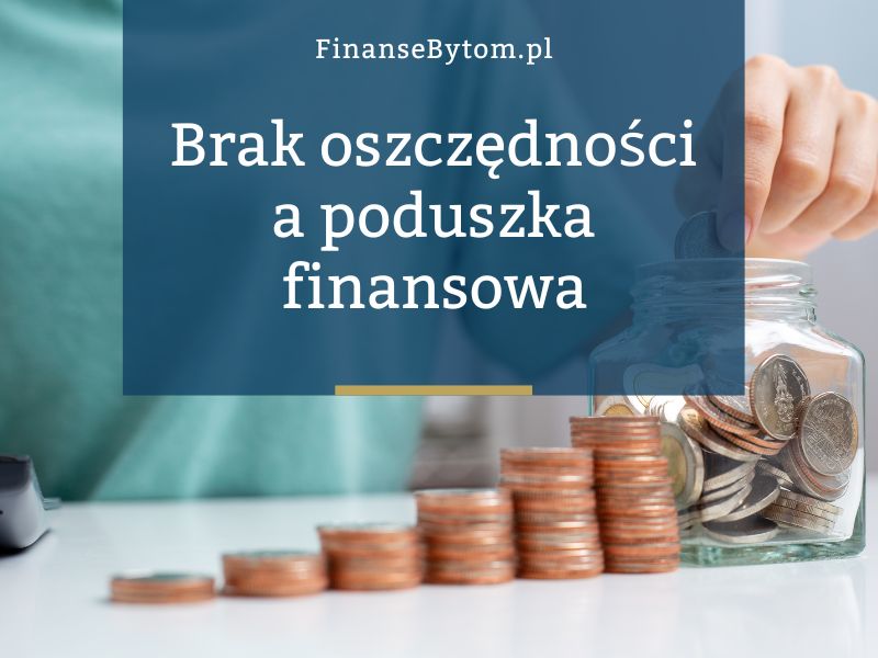 Nieodkładanie pieniędzy – co robić, gdy nie masz żadnych oszczędności?