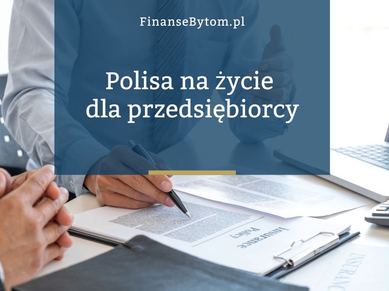 Ubezpieczenie na&nbsp;życie dla przedsiębiorcy – jak zabezpieczyć firmę i&nbsp;rodzinę?